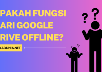Apakah Fungsi dari Google Drive Offline