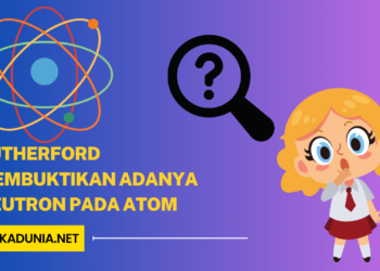 Bagaimana Rutherford Membuktikan Adanya Neutron Pada Atom