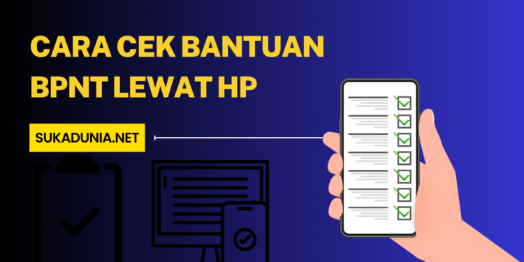 Cara Cek Bantuan BPNT Lewat HP Android Terbaru