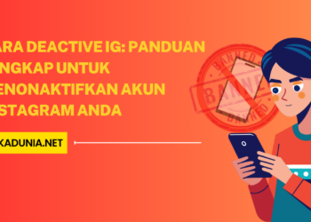 Cara Deactive IG Panduan Lengkap untuk Menonaktifkan Akun Instagram Anda