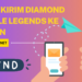 Cara Kirim Diamond Mobile Legends ke Teman