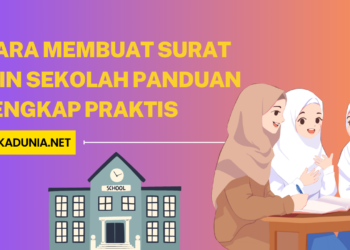 Cara Membuat Surat Izin Sekolah Panduan Lengkap Praktis
