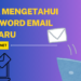 Cara Mengetahui Password Email Terbaru