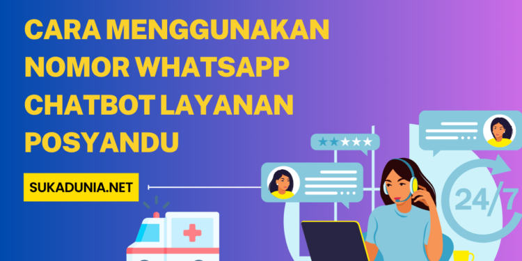 Cara Menggunakan Nomor WhatsApp Chatbot Layanan Posyandu