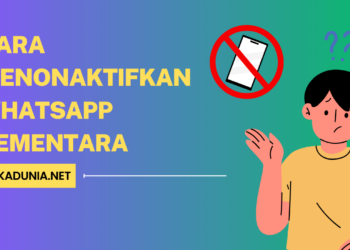 Cara Menonaktifkan WhatsApp Sementara