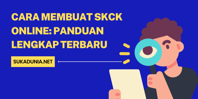 Cara Membuat SKCK Online Panduan Lengkap Terbaru