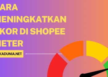 Cara Meningkatkan Skor di Shopee Meter