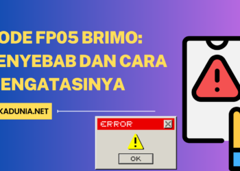 Kode FP05 Brimo Penyebab dan Cara Mengatasinya