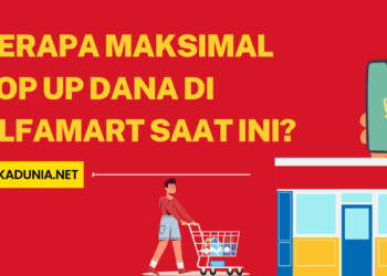 Maksimal Top Up Dana di Alfamart
