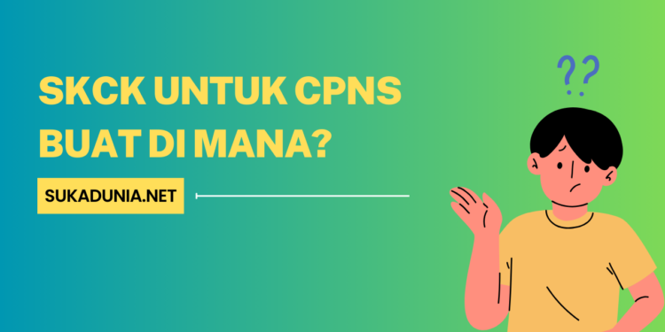 SKCK untuk CPNS Buat di Mana