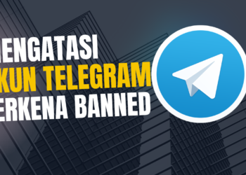 Cara Mengatasi Akun Telegram Terkena Banned