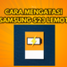 Cara Mengatasi Fast Charging Samsung Tidak Berfungsi