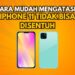 Cara mengatasi Iphone 11 tidak bisa disentuh