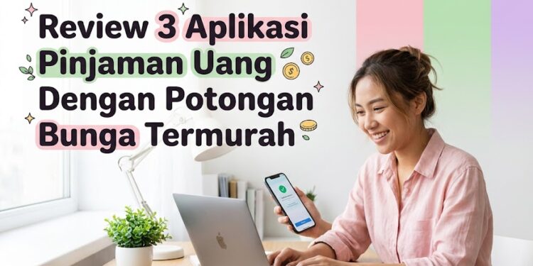 Mencari aplikasi pinjaman online dengan bunga termurah sangat penting untuk menjaga arus kas bulanan tetap stabil.